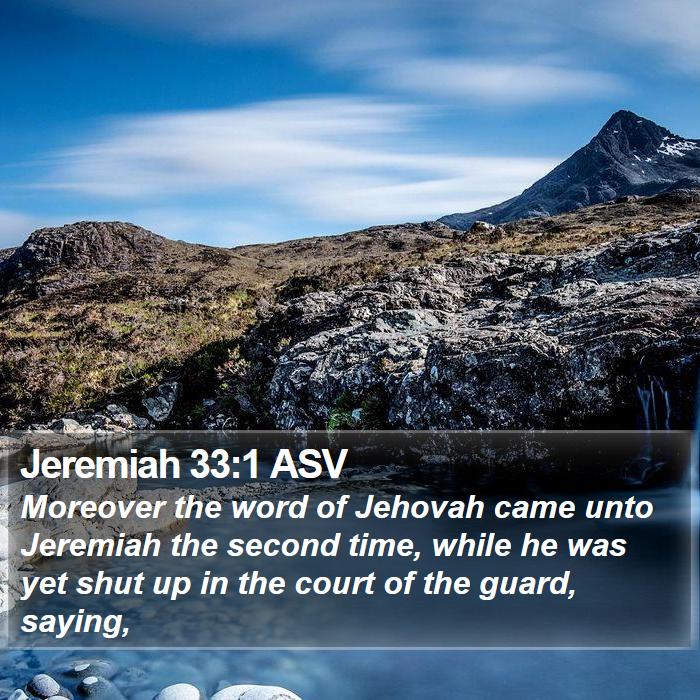 Jeremiah 331 Asv Moreover The Word Of Jehovah Came Unto Jeremiah