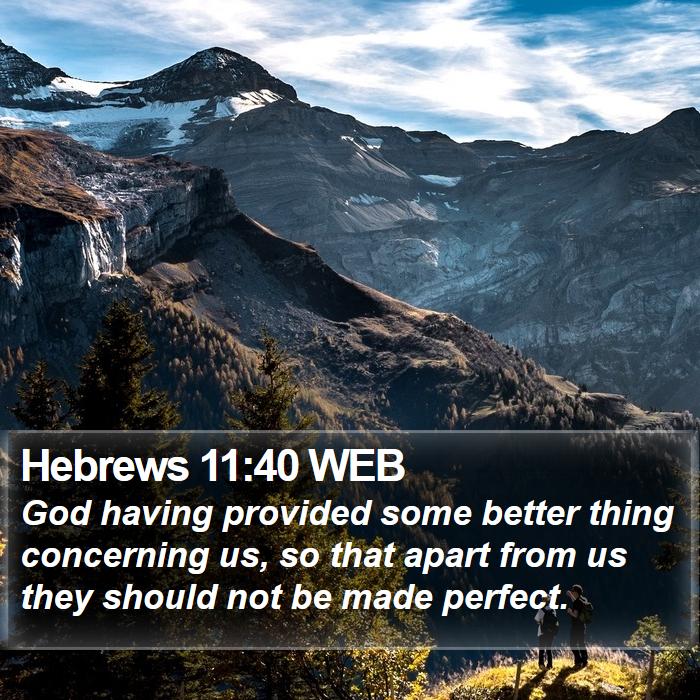 Hebrews 11 Scripture Images - Hebrews Chapter 11 WEB Bible Verse Pictures