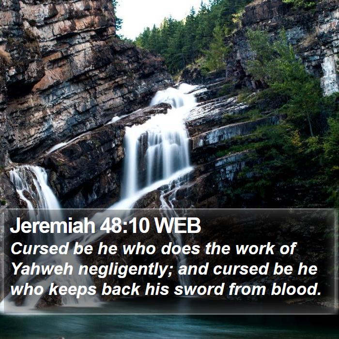 Jeremiah 4810 Web Cursed Be He Who Does The Work Of Yahweh 1353