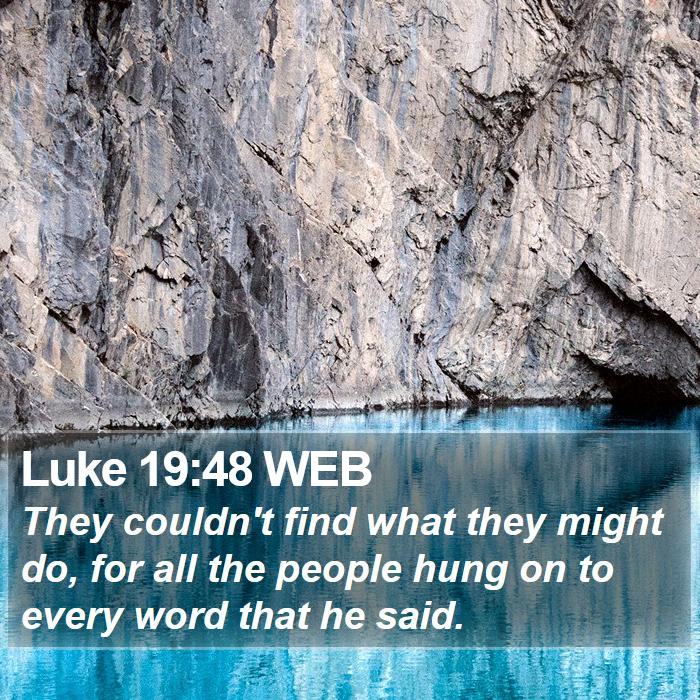 Luke 19 Scripture Images - Luke Chapter 19 WEB Bible Verse Pictures