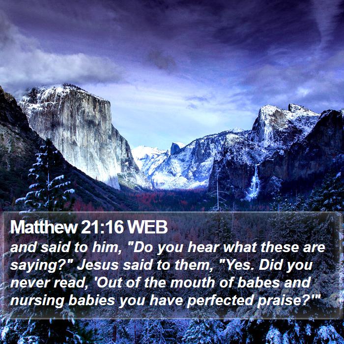 matthew-21-16-web-and-said-to-him-do-you-hear-what-these-are