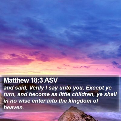 Matthew 18 Scripture Images - Matthew Chapter 18 ASV Bible Verse Pictures