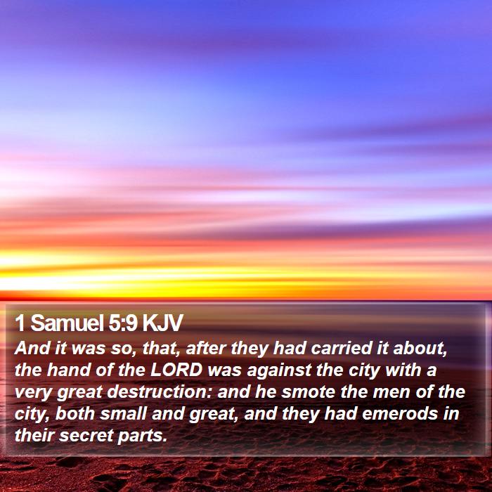 1 Samuel 5 9 KJV And It Was So That After They Had Carried It