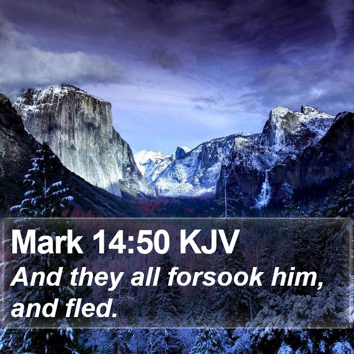 Mark 14:50 KJV Bible Verse Images