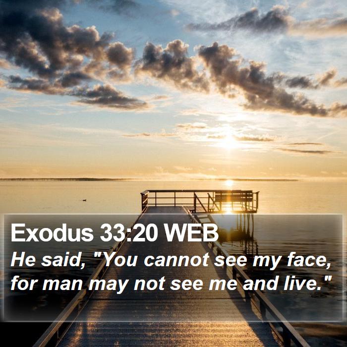 exodus-33-20-web-he-said-you-cannot-see-my-face-for-man-may-not